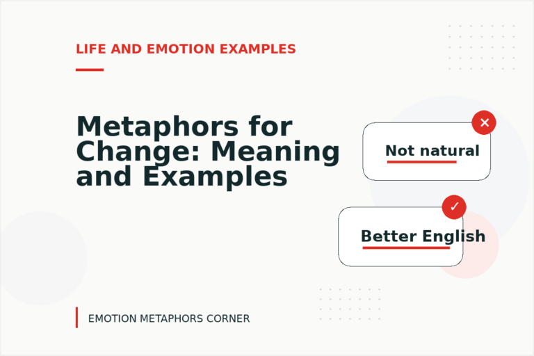 Metaphors for Change: Meaning and Examples