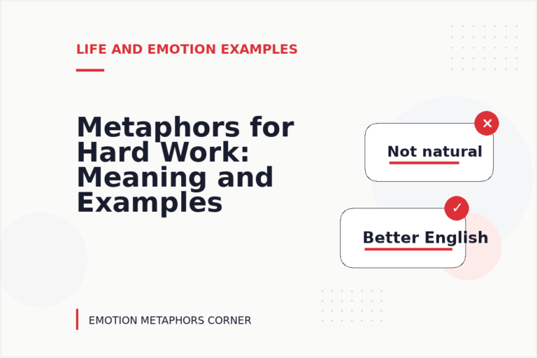 Metaphors for Hard Work: Meaning and Examples