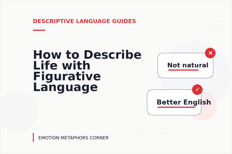 How to Describe Life with Figurative Language