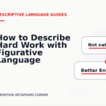 How to Describe Hard Work with Figurative Language